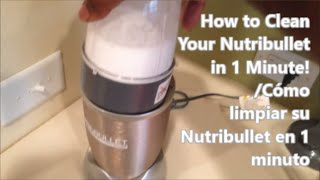 How to Clean Your Nutribullet in 1 Minute  Cómo limpiar su Nutribullet en 1 minuto [upl. by Drofdeb]