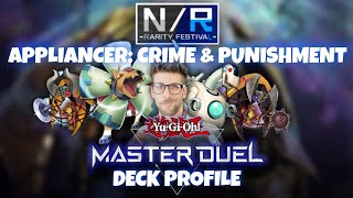 This NR Appliancer Deck Is RIDICULOUS  YuGiOh Master Duel [upl. by Sadira]