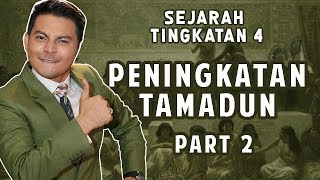 Izzue Islam Mengajar Peningkatan Tamadun Pt2 Sejarah Tingkatan 4 [upl. by Pierre632]