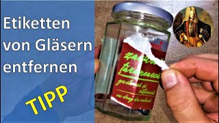 Etiketten von Gläsern einfach entfernen [upl. by Campy]