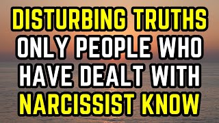 7 Disturbing Truths Only People Who’ve Dealt with Narcissists Know [upl. by Ferdinanda707]