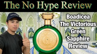 BOADICEA THE VICTORIOUS GREEN SAPPHIRE REVIEW  THE NO HYPE REVIEW [upl. by Ermengarde415]