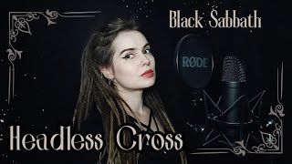 Black Sabbath  Headless Cross COVER  Svetlana Komarova [upl. by Dorelle]