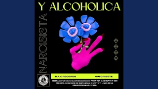 Narcisista y alcoholica pop rock latino [upl. by Immas]