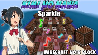 Kimi No Nawa  Sparkle Minecraft Noteblock Cover [upl. by Akemej]