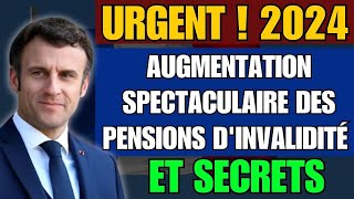 Urgent  2024 Augmentation Spectaculaire des Pensions dInvalidité et Secrets dAgircArrco [upl. by Wehhtam]