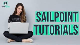 Sailpoint Application Onboarding  Sailpoint Tutorial for Beginners  Sailpoint training  Upptalk [upl. by Atil294]