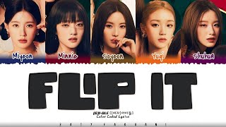 GIDLE  FLIP IT Lyrics Color CodedEng [upl. by Gelhar]