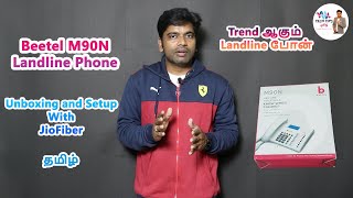 Beetel M90N Landline Phone ☎️  Unboxing and Setup with Jio Fiber  🔥 வாங்கலாமா [upl. by Laforge]