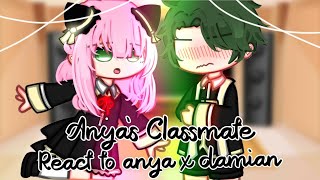 👀💖 Anyas Classmate react to anya x damiandamianya 👀💖 [upl. by Kilan]