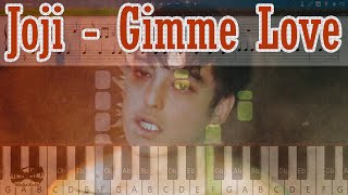 Joji  Gimme Love Piano Tutorial  Sheets  MIDI Synthesia [upl. by Stafford6]