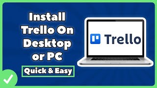 How To Install Trello on PC or Desktop 2022 [upl. by Brost]