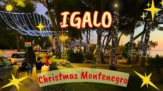 IGALO  Christmas Montenegro on New Years holidays [upl. by Petulah]