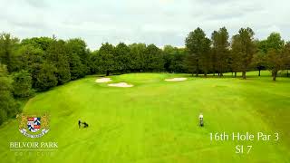 16th Hole at Belvoir Park Golf Club [upl. by Akessej177]