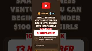 SMALL BUSINESS VENTURES YOU CAN BEGIN WITH UNDER 100  MEMEGIRLS memefi code [upl. by Nirehtak]