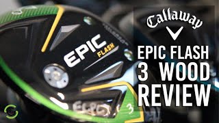 CALLAWAY EPIC FLASH 3 WOOD REVIEW [upl. by Lamarre]