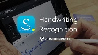 Handwriting recognition used on ArchiReport with MyScript Stylus [upl. by Wylie464]