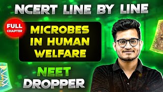 Microbes in Human Welfare FULL CHAPTER  NCERT Class 12th Botany  Chapter 16  Yakeen [upl. by Nywles]