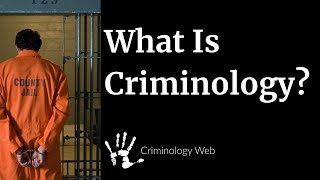 What is Criminology A Crash Course [upl. by Joya]