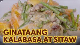 Ginataang Kalabasa at Sitaw [upl. by Eislrahc990]