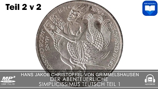 Hörbuch 2v2 Der Abenteuerliche Simplicissimus Teutsch von Hans Jakob Christoffel Von Grimmelshausen [upl. by Jermyn]