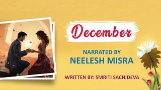 December  Written By Smriti Sachideva  YKIB Season 7  Neelesh Misra [upl. by Keheley817]