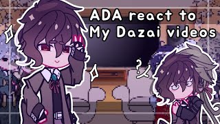 • ADA react to My Dazai videos  Angst  11 • [upl. by Mailand44]