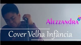 Velha infância  Tribalistas  COVER [upl. by Calica]