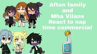 Aftons react to Naptime Commercial  Ft Mha Villians [upl. by Ralston829]