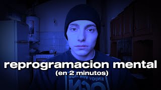 reprogramación mental en 2 minutos [upl. by Elish]