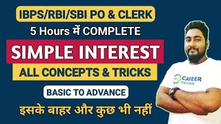 Simple Interest Tricks and Shortcuts  Complete Chapter  SBI amp IBPS PO 2024  Career Definer [upl. by Asset]