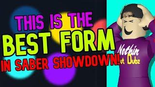 This is the BEST FORM in Roblox Saber Showdown [upl. by Nereus]