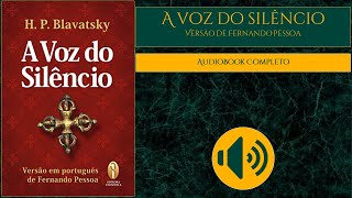 A Voz Do Silêncio  Helena P Blavatsky  AudioBook [upl. by Mira]