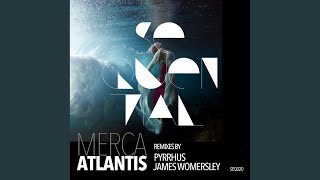 Atlantis James Womersley Remix [upl. by Germain]