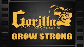 Grow Strong with Gorilla Grow Tents [upl. by Aidnama]