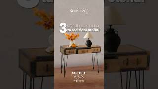 3 credenzas para tu recibidor otoñal [upl. by Wakeen]