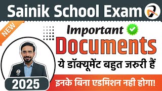 Sainik School Admission 2024 Important Documents Checklist  Sainik School Form [upl. by Ainotahs883]