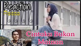 REACTION RESSA CINTAKU BUKAN MAINAN  CIPT FAISAL ASAHAN [upl. by Irrehc]