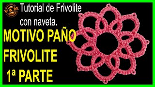 💎MOTIVO DE FRIVOLITE🧵 PARA PAÑO 1ª PARTE🧶 [upl. by Atekal]