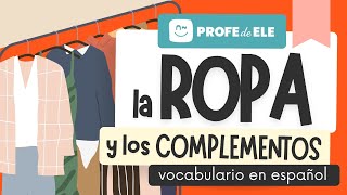 👟🩳👒⌚ Vocabulario de la ropa en español  ProfedeELEes [upl. by Nnair]