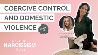 Coercive Control and Domestic Violence with Laura Richards [upl. by Anavoig]