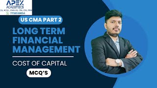 US CMA PART 2  UNIT 2 LONG TERM FINANCIAL MANAGEMENT COST OF CAPITAL [upl. by Neeneg]