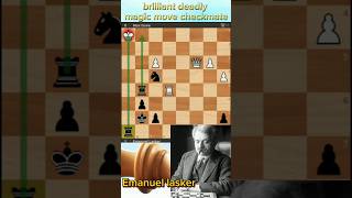 Brilliant deadly magic move Checkmate from Grand Master Emanuel Lasker [upl. by Sairacaz]