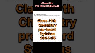 class11 chemisty pre board syllabus 202425 preboard shorts 202425 feed syllabus viralshorts [upl. by Eselehs]