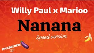 Willy Paul Marioo  Na na na Official Lyrics Speed Version [upl. by Yenrab618]