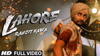 Ranjit Bawa Lahore Official Full Video  Album Mitti Da Bawa  Punjabi Song 2014 [upl. by Enuj]