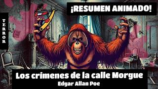 Resumen Los crímenes de la calle Morgue Edgar Allan Poe audiolibro animado cuento animado [upl. by Atikel503]