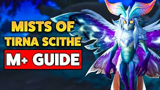 MISTS OF TIRNA SCITHE Mythic Dungeon Guide  The War Within Season 1 [upl. by Basile]