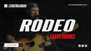 Rodeo Garth Brooks  Lexington Lab Band [upl. by Benito]