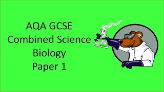 AQA GCSE Combined Science 91 Biology Paper 1 in under 60 minutes  Friday 10th May 2024 [upl. by Patterman]